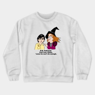 HR PUFNSTUF FAN ART!!! Crewneck Sweatshirt